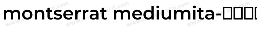 montserrat mediumita字体转换